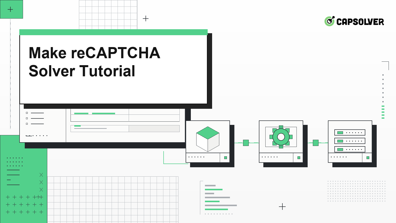 Make reCAPTCHA solver tutorial using CapSolver HTTP modules