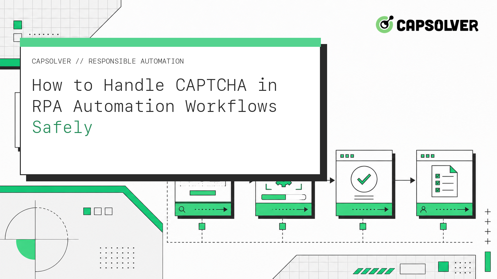 RPA workflow pausing at a CAPTCHA checkpoint and resuming after a bounded CapSolver callback